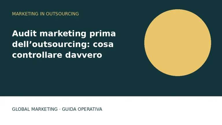Copertina: Audit marketing prima dell’outsourcing: cosa controllare davvero