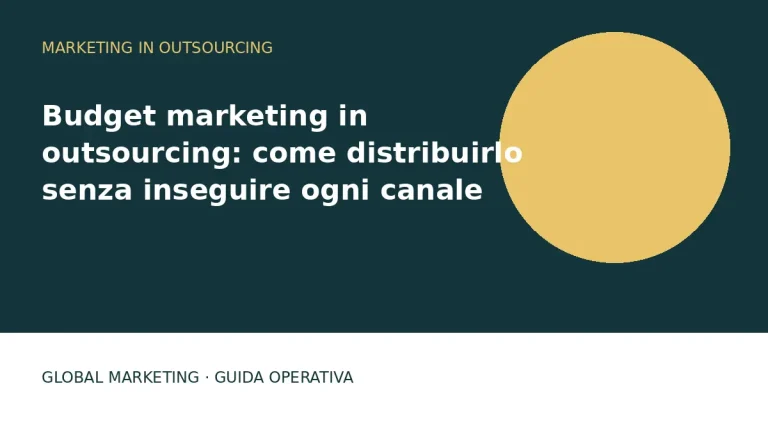 Copertina: Budget marketing in outsourcing: come distribuirlo senza inseguire ogni canale