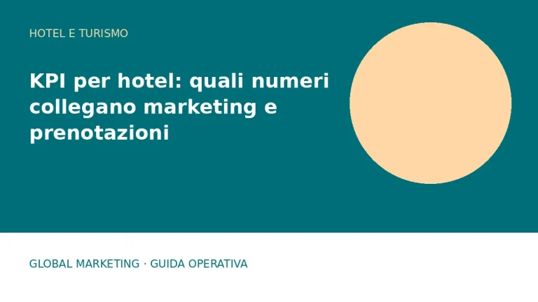 Copertina: KPI per hotel: quali numeri collegano marketing e prenotazioni