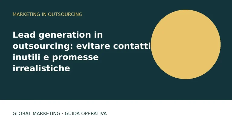 Copertina: Lead generation in outsourcing: evitare contatti inutili e promesse irrealistiche